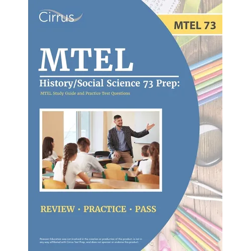 MTEL History/Social Science 73 Prep: MTEL Study Guide and Practice Test Questions - Paperback