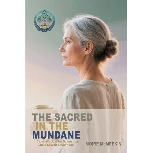 The Sacred in the Mundane - Paperback