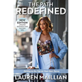 The Path Redefined: Getting to the Top on Your Own Terms - Paperback