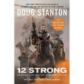 12 Strong: The Declassified True Story of the Horse Soldiers - Paperback