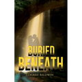 Buried Beneath - Paperback
