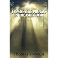 The Creative Process in the Individual - Paperback