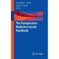 The Perioperative Medicine Consult Handbook - Paperback