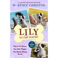Lily to the Rescue Bind-Up Books 1-3: Lily to the Rescue, Two Little Piggies, and the Not-So-Stinky Skunk - Paperback