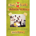 Nine Ms and a Mother Like No Other: Our Journey from Messed to Blessed - Hardcover