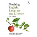 Teaching English, Language and Literacy - Paperback