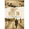 And Still It Goes On - Paperback