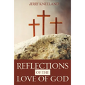 Reflections of the Love of God - Paperback