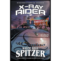 X-Ray Rider and 7 Other Dark Rites of Passage - Paperback