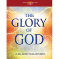 The Glory of God: Experience a Supernatural Encounter with His Presence - Paperback