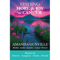 Finding Hope & Joy in Cancer - Paperback