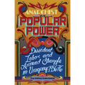 Anarchist Popular Power: Dissident Labor and Armed Struggle in Uruguay, 1956-76 - Paperback