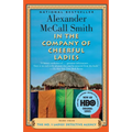 In the Company of Cheerful Ladies - Paperback