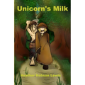 Unicorn's Milk - Paperback