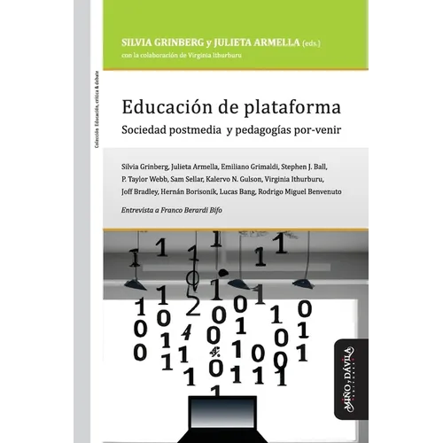 Educación de plataforma: Sociedad postmedia y pedagogías por-venir - Paperback