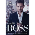 Christmas With The Boss: Billionaire Romance, Holiday Romance - Paperback