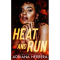 Heat and Run: A Steamy F/F/F Omegaverse Novella - Paperback