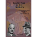 For the Sake of the Children: The Letters Between Otto Frank and Nathan Straus Jr. - Hardcover