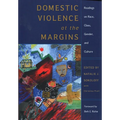 Domestic Violence at the Margins: Readings on Race, Class, Gender, and Culture - Paperback