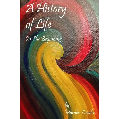 A History of Life: In the Beginning - Paperback