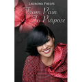 From Pain To Purpose - Paperback
