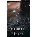 Smoldering Hope - Paperback
