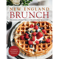 New England Brunch: Seasonal Midday Meals for Leisurely Weekends - Hardcover
