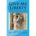 Give Me Liberty: Restoring the Spirit of Jubilee - Paperback