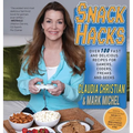 Snack Hacks: Over 100 Fast And Delicious Recipes For Gamers, Coders, Freaks And Geeks - Hardcover