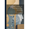 The Anatomy of the Nervous System - Paperback