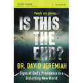 The Is This the End? Bible Study Guide: Signs of God's Providence in a Disturbing New World (Study Guide) - Paperback