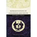 Representations of Childhood and Youth in Early China - Hardcover