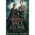 Memories of Salt and Stone - Paperback