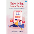 Bitter Miles, Sweet Smiles - Paperback