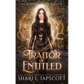 Traitor of the Entitled: An Obsidian Queen Novella - Paperback