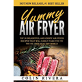 Yummy Air Fryer: Top 50 Delightful And Crispy Air Fryer Recipes That Will Easily - Paperback