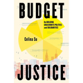 Budget Justice: On Building Grassroots Politics and Solidarities - Hardcover