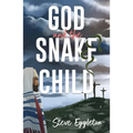 God and the Snake-Child - Paperback