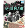 The Real History of Angel Island - Paperback