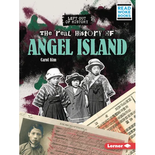 The Real History of Angel Island - Paperback