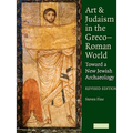 Art and Judaism in the Greco-Roman World: Toward a New Jewish Archaeology - Paperback