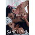 When I Lie With You (A Millionaire's Love, #2) - Paperback