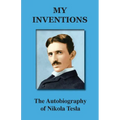My Inventions: The Autobiography of Nikola Tesla - Paperback