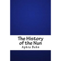 The History of the Nun - Paperback