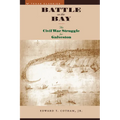 Battle on the Bay: The Civil War Struggle for Galveston - Paperback
