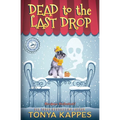 Dead To The Last Drop: A Cozy Mystery (A Killer Coffee Mystery Book Eight) - Paperback