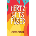 Hertz Gets Fused - Hardcover