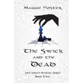 The Swick and the Dead: Loch Lonach Mysteries: Book Two - Paperback