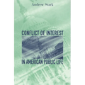 Conflict of Interest in American Public Life - Paperback