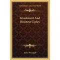 Investment And Business Cycles - Paperback
